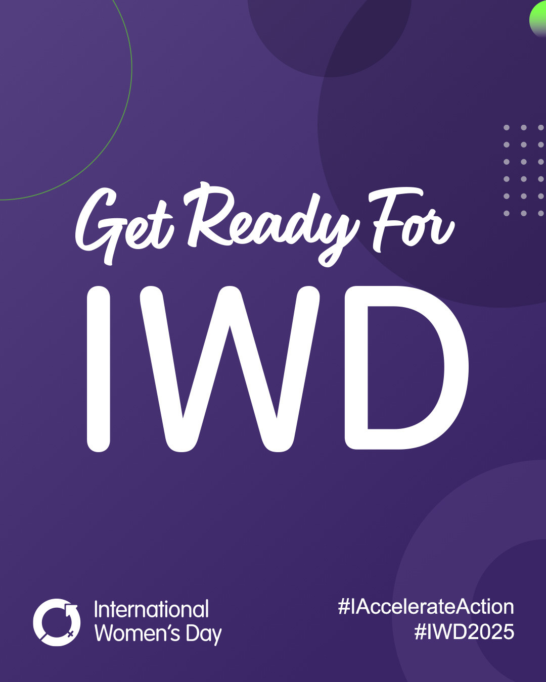 March 2025 - International Women's Day (IWD)