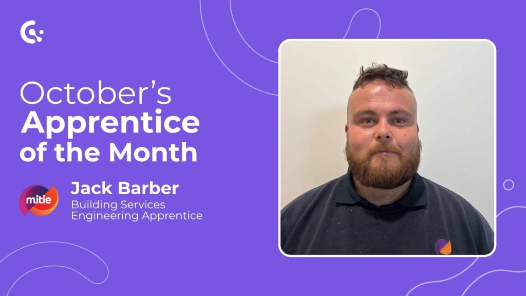 Apprentice of the Month header featuring the title ‘Apprentice of the Month – October’s’, with a spotlight on Jack Barber, Building Services Engineering Apprentice.