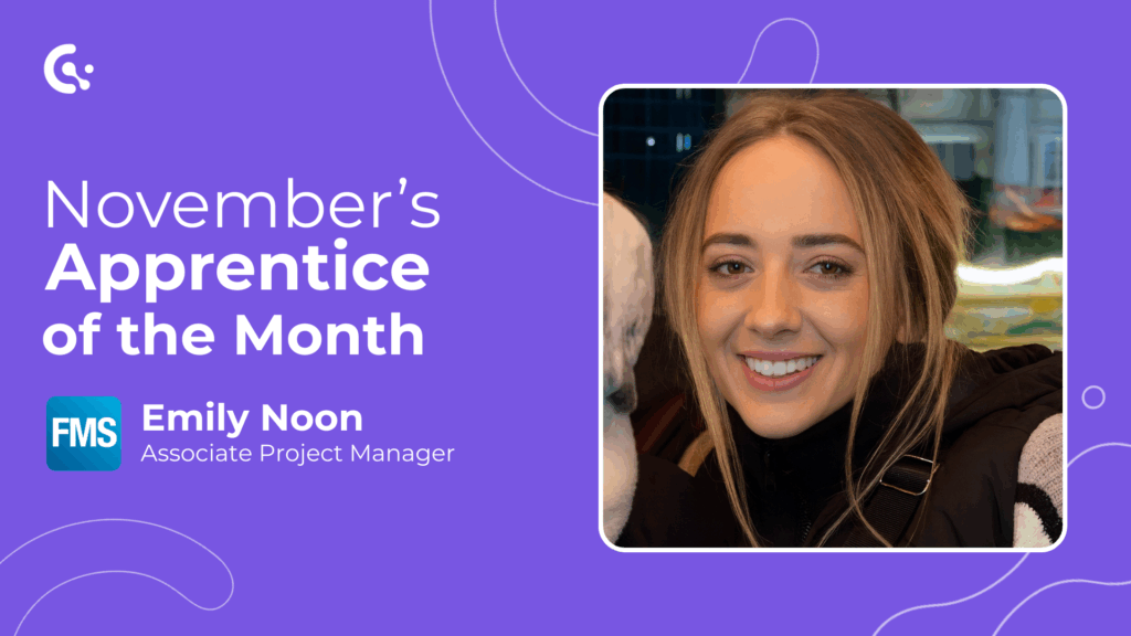Apprentice of the Month header featuring the title ‘Apprentice of the Month – November’s’, with a spotlight on Emily Noon, Associate Project Manager Apprentice.